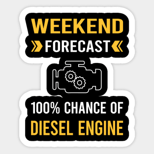 Weekend Forecast Diesel Engine Sticker